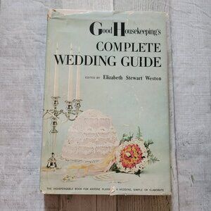 Good Housekeepings Complete Wedding Guide Hardcover 1958
